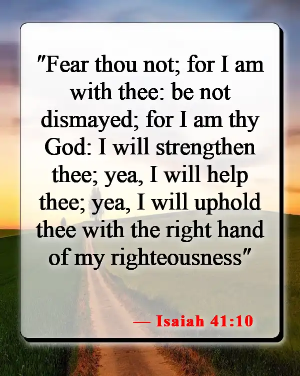 Bible Verses About Finding Joy In Hard Times (Isaiah 41:10)