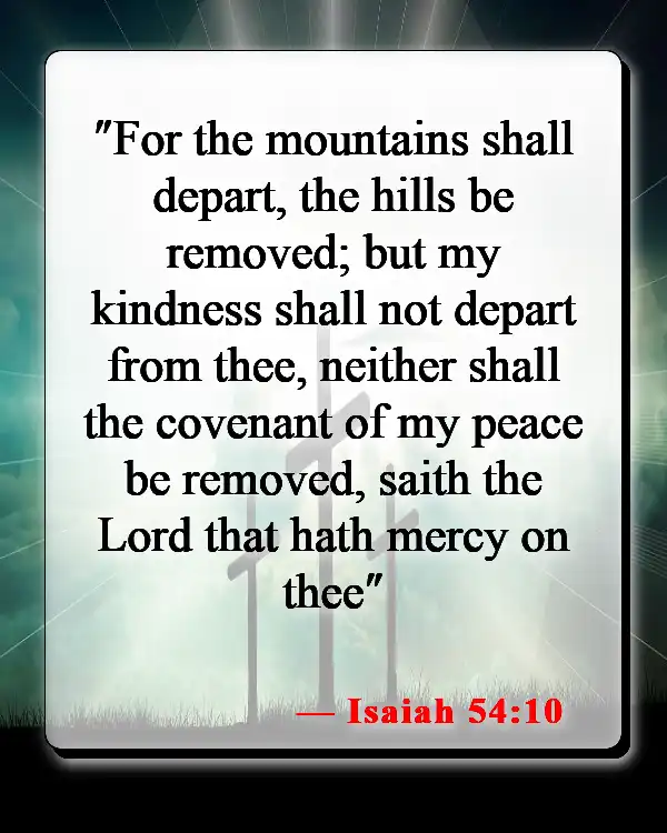Bible Verses About Peace With God (Isaiah 54:10)