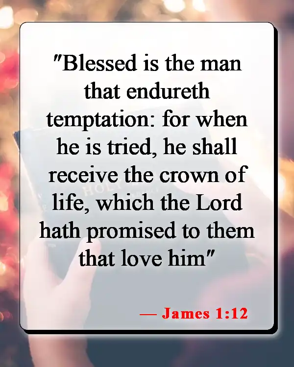 Bible Verses About Joy In Suffering (James 1:12)