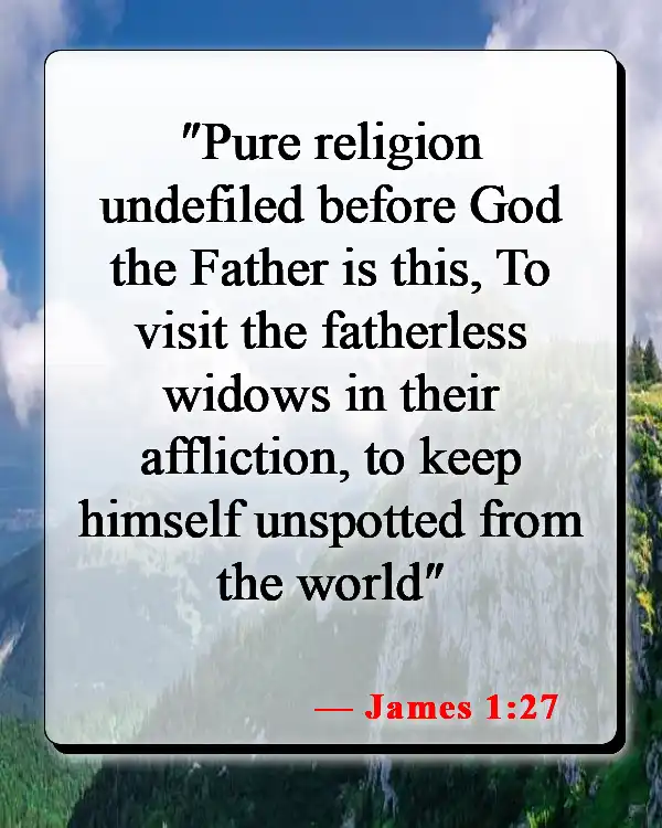 Bible Verses About Protecting Children (James 1:27)