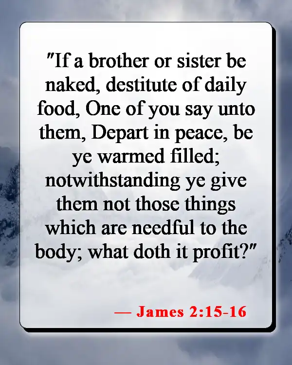 Bible Verse About Helping The Needy (James 2:15-16)