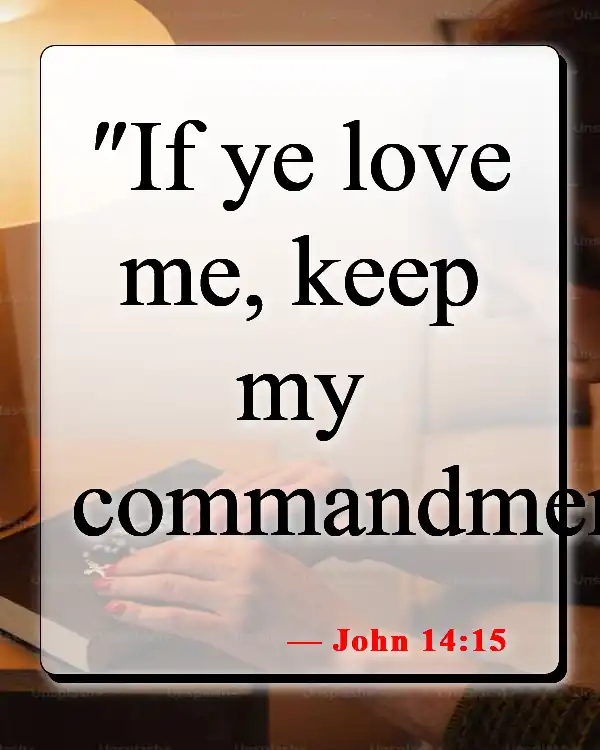 Bible Verses About Surrendering To God (John 14:15)