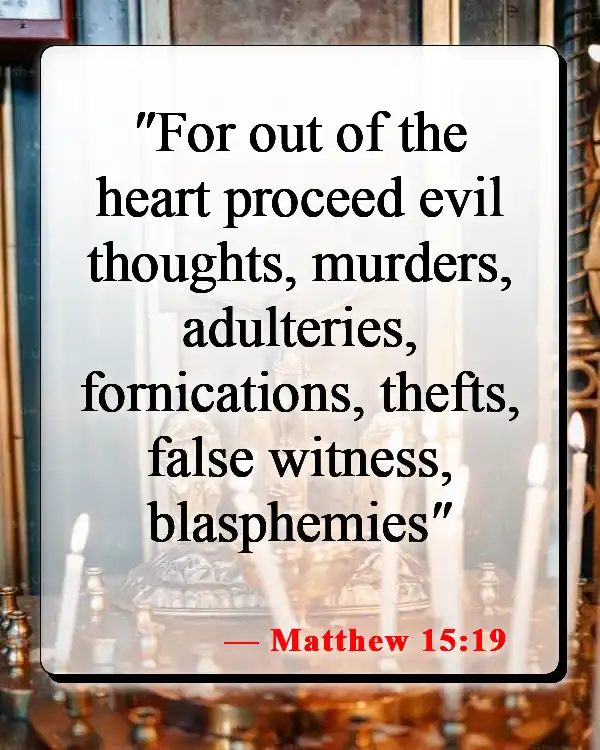 Bible Verses About Sin Nature (Matthew 15:19)