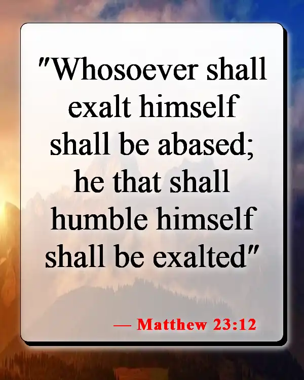Bible Verses About Narcissism (Matthew 23:12)