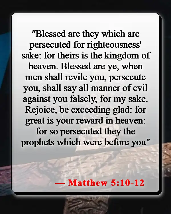Bible Verses About Joy In Suffering (Matthew 5:10-12)