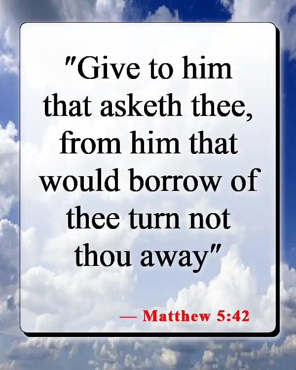 Bible Verse About Helping The Needy (Matthew 5:42)
