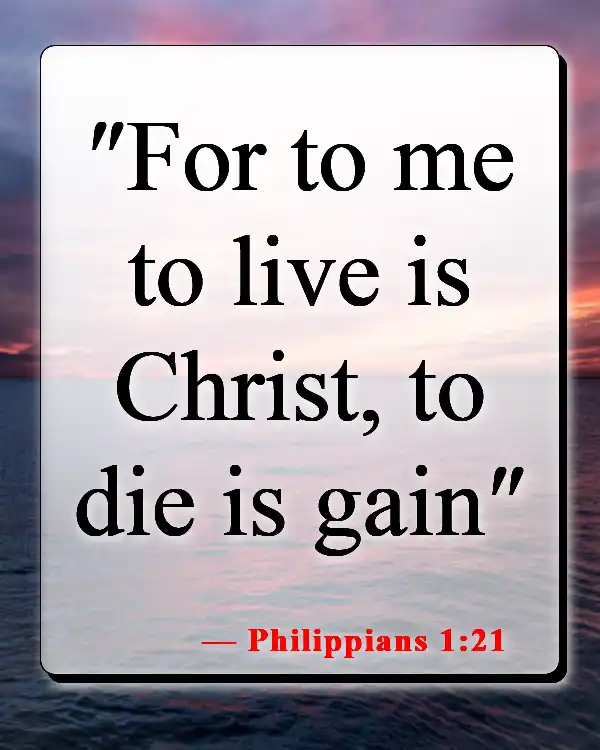Bible Verses About Surrendering To God (Philippians 1:21)