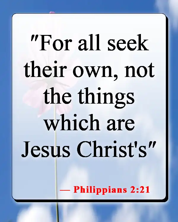 Bible Verses About Narcissism (Philippians 2:21)