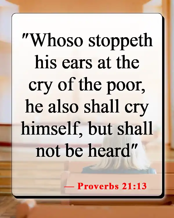 Bible Verse About Helping The Needy (Proverbs 21:13)