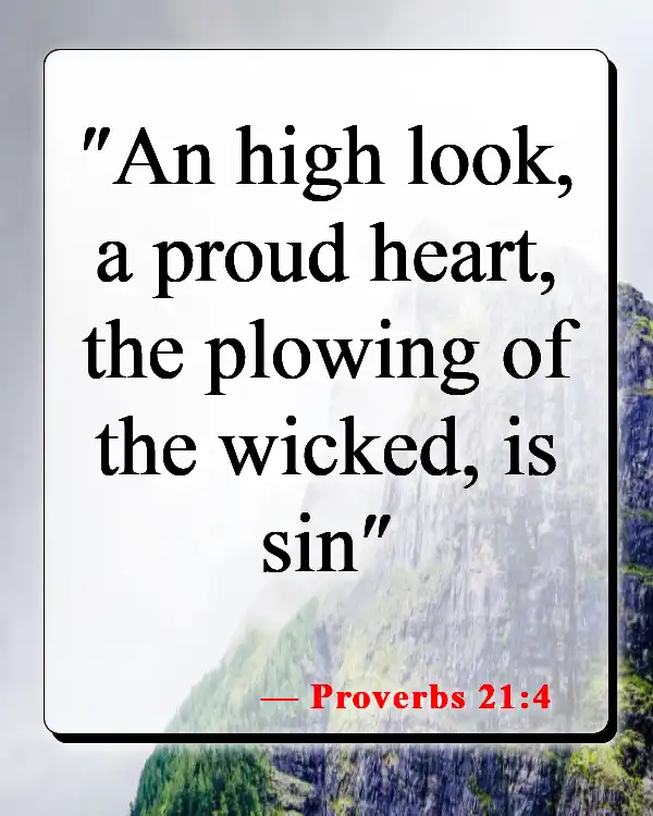 Bible Verses About Narcissism (Proverbs 21:4)