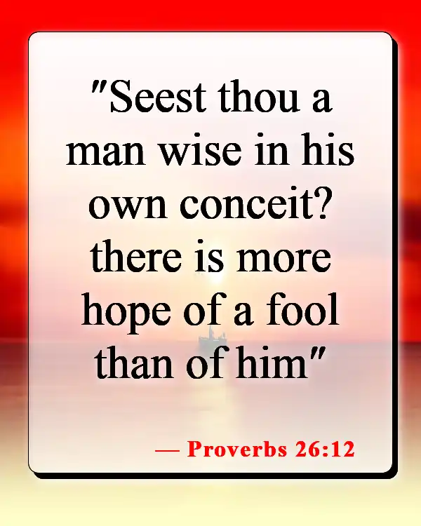 Bible Verses About Narcissism (Proverbs 26:12)