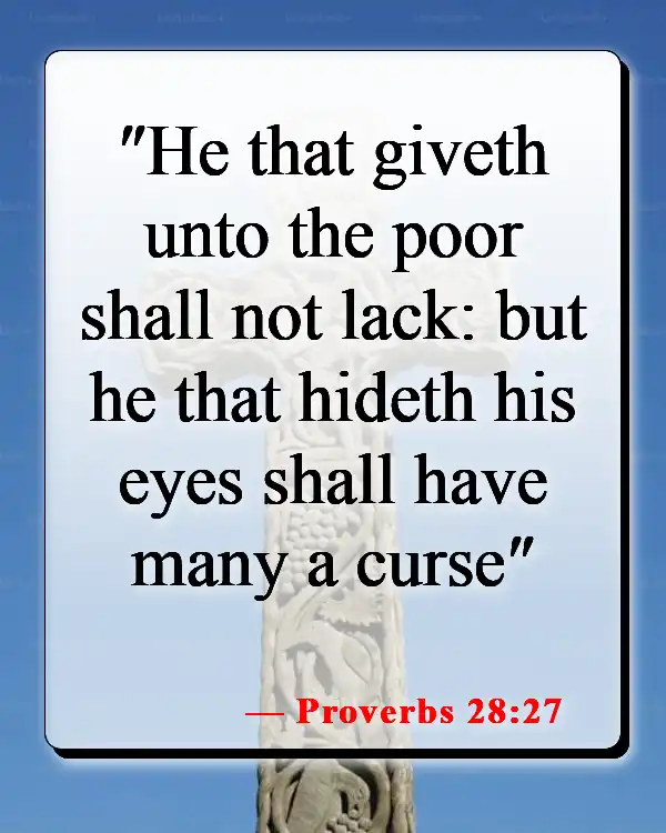 Bible Verse About Helping The Needy (Proverbs 28:27)