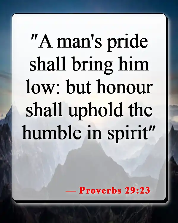 Bible Verses About Narcissism (Proverbs 29:23)
