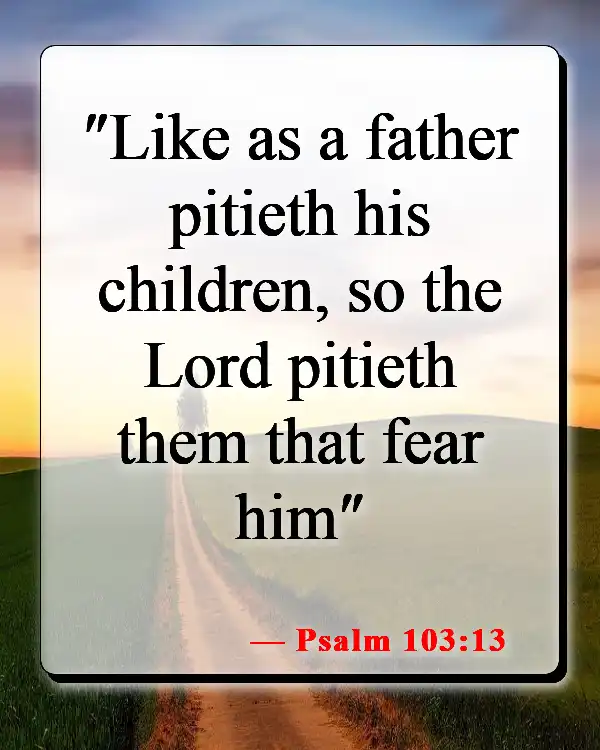 Bible Verses About Protecting Children (Psalm 103:13)