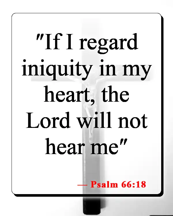 Bible Verse About Sin Separating Us From God (Psalm 66:18)