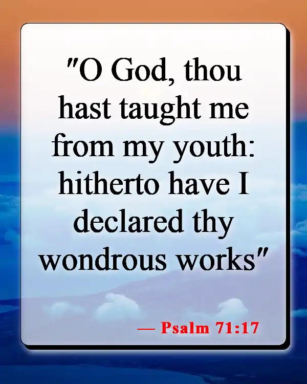 Bible Verses About Protecting Children (Psalm 71:17)