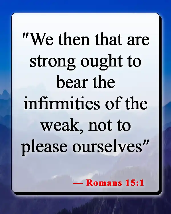Bible Verses About Protecting Children (Romans 15:1)